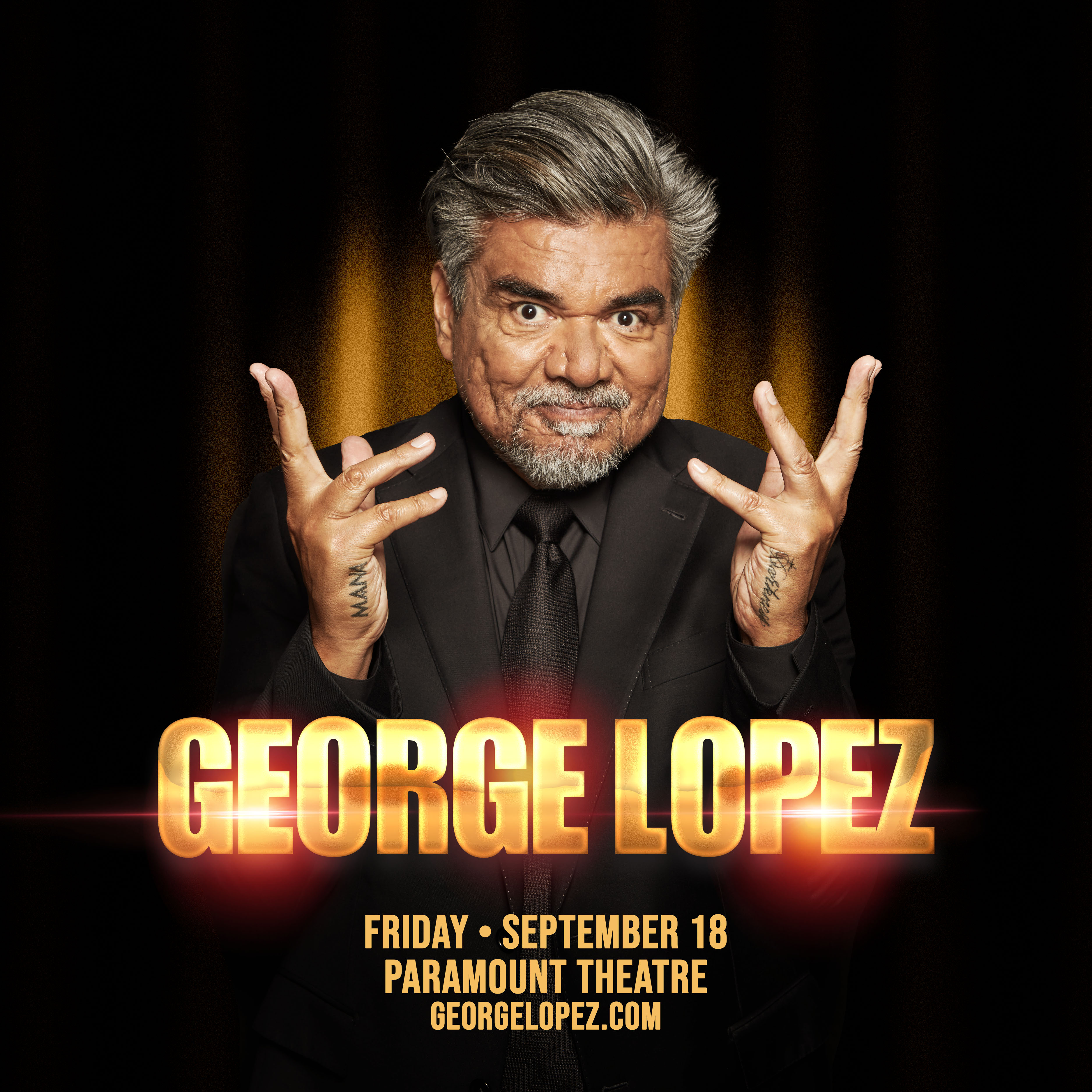 George Lopez Alllriiiighhttt! Tour 2025 Square D